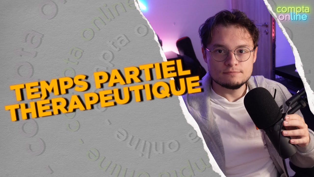 Comment fonctionne le temps partiel thérapeutique en 2025 ?