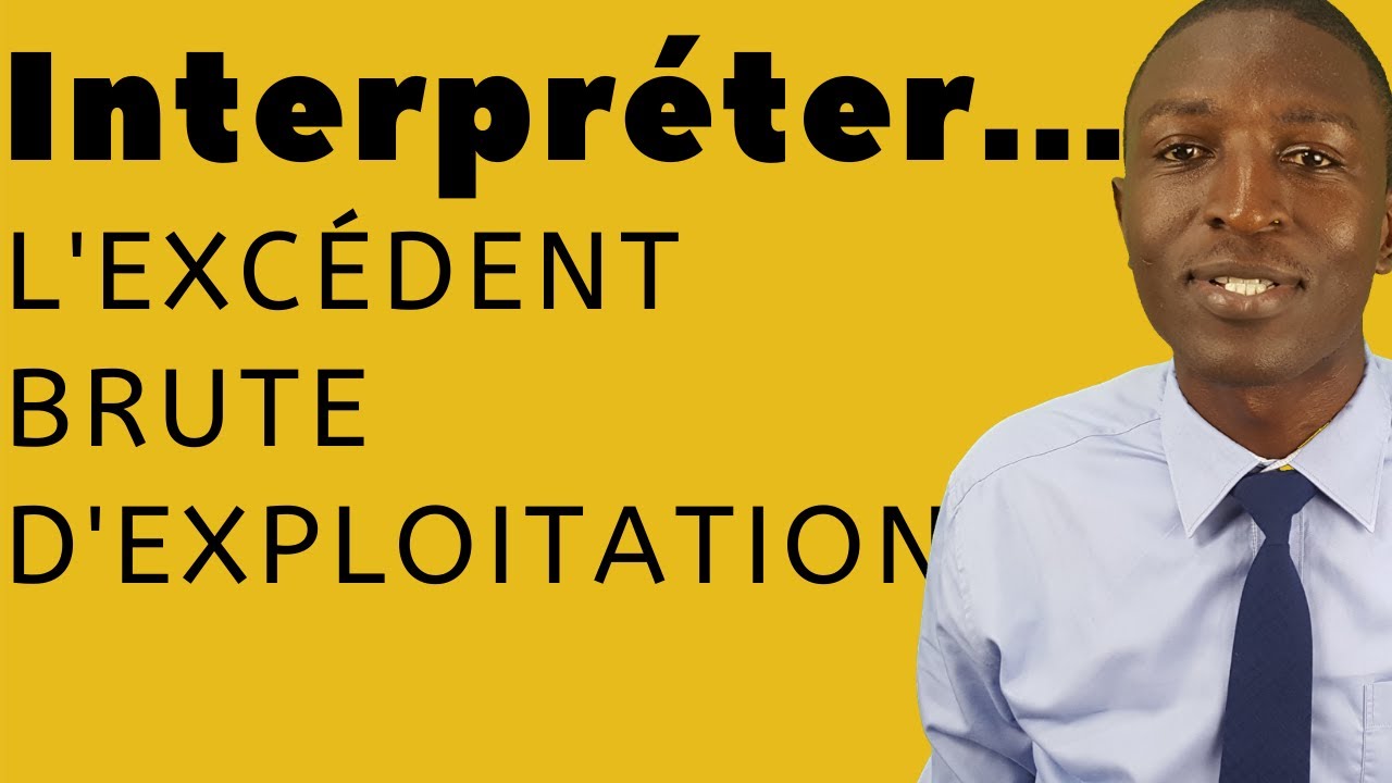 Comment interpréter l’Excédent Brut d’Exploitation