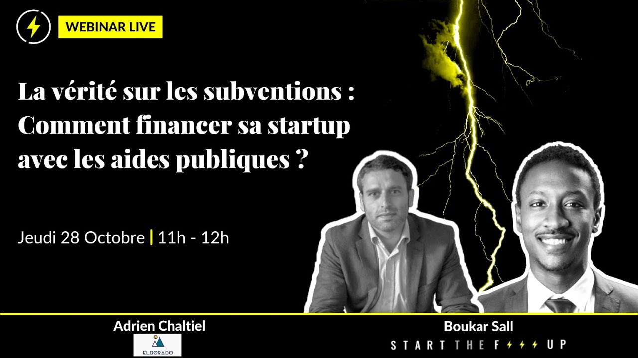 Comment financer sa startup avec les aides publiques ? Adrien Chaltiel(Eldorado) X Boukar Sall(STFU)